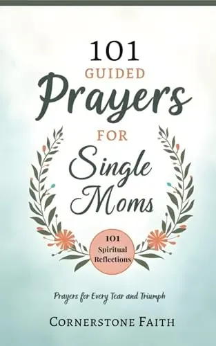 Cover of 101 Guided Prayers for Single Moms